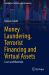 Money Laundering, Terrorist Financing and Virtual Assets : Cases and Materials