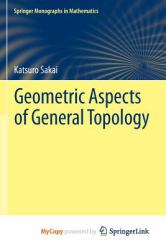 Geometric Aspects of General Topology
