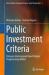 Public Investment Criteria : Using an Interregional Input-Output Programming Model Public Investment Criteria : Using an Interregional Input-Output Programming Model