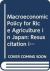 Macroeconomic Policy for Rice Agriculture in Japan : Resuscitation in the Liberalized Competitive Market