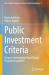Public Investment Criteria : Using an Interregional Input-Output Programming Model Public Investment Criteria : Using an Interregional Input-Output Programming Model