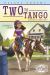 Two to Tango : A Natalie Story