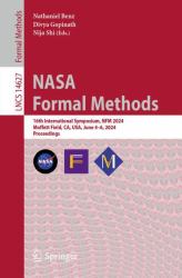 NASA Formal Methods : 16th International Symposium, NFM 2024, Moffett Field, CA, USA, June 4-6, 2024, Proceedings