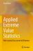 Applied Extreme Value Statistics : With a Special Focus on the ACER Method Applied Extreme Value Statistics : With a Special Focus on the ACER Method