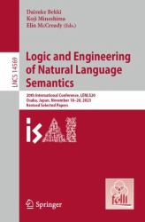 Logic and Engineering of Natural Language Semantics : 20th International Conference, LENLS20, Osaka, Japan, November 18-20, 2023, Revised Selected Papers