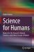 Science for Humans : Mind, Life, the Formal-&-Natural Sciences, and a New Concept of Nature