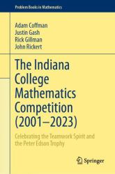The Indiana College Mathematics Competition (2001-2023) : Celebrating the Teamwork Spirit and the Peter Edson Trophy