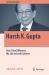 Harsh K. Gupta : Not a Day Different My Life in Earth Science Harsh K. Gupta : Not a Day Different My Life in Earth Science