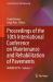 Proceedings of the 10th International Conference on Maintenance and Rehabilitation of Pavements : MAIREPAV10 - Volume 1