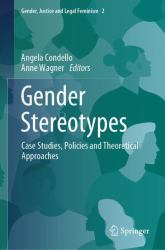 Gender Stereotypes : Case Studies, Policies and Theoretical Approaches