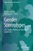 Gender Stereotypes : Case Studies, Policies and Theoretical Approaches