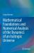 Mathematical Foundations and Numerical Analysis of the Dynamics of an Isotropic Universe Mathematical Foundations and Numerical Analysis of the Dynamics of an Isotropic Universe