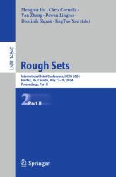 Rough Sets : International Joint Conference, IJCRS 2024, Halifax, NS, Canada, May 17-20, 2024, Proceedings, Part II