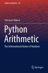 Python Arithmetic : The Informational Nature of Numbers