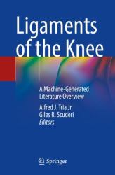 Ligaments of the Knee : A Machine-Generated Literature Overview