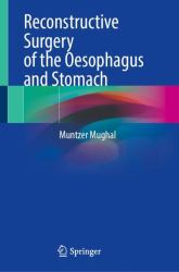Reconstructive Surgery of the Oesophagus and Stomach