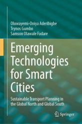 Emerging Technologies for Smart Cities : Sustainable Transport Planning in the Global North and Global South