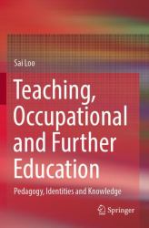 Teaching, Occupational and Further Education : Pedagogy, Identities and Knowledge