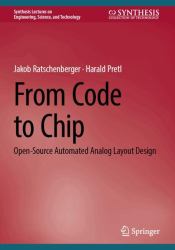 From Code to Chip : Open-Source Automated Analog Layout Design