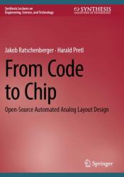 From Code to Chip : Open-Source Automated Analog Layout Design