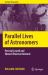 Parallel Lives of Astronomers : Percival Lowell and Edward Emerson Barnard