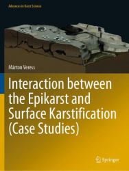 Interaction Between the Epikarst and Surface Karstification (Case Studies)