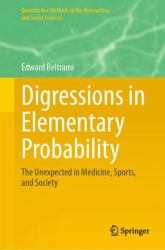 Digressions in Elementary Probability : The Unexpected in Medicine, Sports, and Society