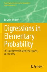 Digressions in Elementary Probability : The Unexpected in Medicine, Sports, and Society