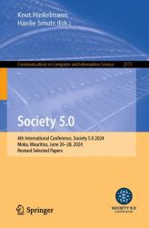 Society 5. 0 : 4th International Conference, Society 5. 0 2024, Moka, Mauritius, June 26-28, 2024, Revised Selected Papers