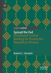 Spread the Fed : Distributed Central Banking and US Monetary Policy