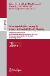 Technology Enhanced Learning for Inclusive and Equitable Quality Education : 19th European Conference on Technology Enhanced Learning, EC-TEL 2024, Krems, Austria, September 16-20, 2024, Proceedings, Part II