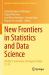 New Frontiers in Statistics and Data Science : SPE2023, Guimarães, Portugal, October 11-14