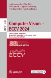 Computer Vision - ECCV 2024 : 18th European Conference, Milan, Italy, September 29-October 4, 2024, Proceedings, Part LXXXIII