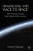 Financing the Race to Space : How to Value, Invest, and Explore the Universe