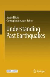 Understanding Past Earthquakes