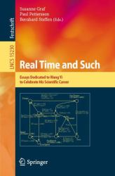 Real Time and Such : Essays Dedicated to Wang Yi to Celebrate His Scientific Career