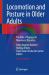 Locomotion and Posture in Older Adults : The Role of Aging and Movement Disorders