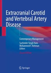 Extracranial Carotid and Vertebral Artery Disease : Contemporary Management