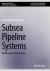 Subsea Pipeline Systems : Building and Classification