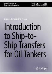 Introduction to Ship-To-Ship Transfers for Oil Tankers