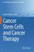 Cancer Stem Cells and Cancer Therapy
