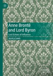 Anne Brontë and Lord Byron : Uncovering Trajectories of Influence