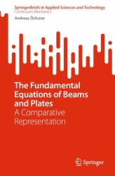 The Fundamental Equations of Beams and Plates : A Comparative Representation