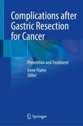 Complications after Gastric Resection for Cancer : Prevention and Treatment