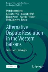 Alternative Dispute Resolution in the Western Balkans : Trends and Challenges