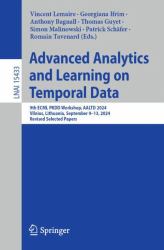 Advanced Analytics and Learning on Temporal Data : 9th ECML PKDD Workshop, AALTD 2024, Vilnius, Lithuania, September 9-13, 2024, Revised Selected Papers