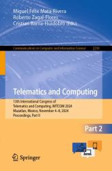 Telematics and Computing : 13th International Congress of Telematics and Computing, WITCOM 2024, Mazatlan, Mexico, November 4-8, 2024, Proceedings, Part II