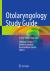 Otolaryngology Study Guide : A Case-Based Approach