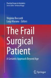 The Frail Surgical Patient : A Geriatric Approach Beyond Age