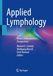 Applied Lymphology : Principles_Everyday Life_Perspectives